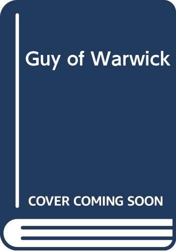 Imagen de archivo de Guy of Warwick a la venta por Labyrinth Books