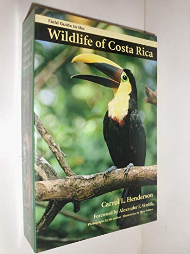 Field Guide to the Wildlife of Costa Rica (Corrie Herring Hooks)