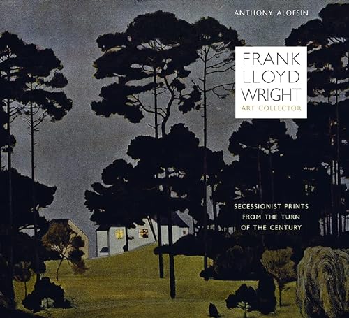 Beispielbild fr Frank Lloyd Wright : Art Collector - Seccessionist Prints from the Turn of the Century zum Verkauf von Manchester By The Book