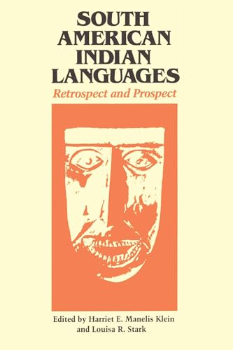 Imagen de archivo de South American Indian Languages: Retrospect and Prospect (Texas Linguistics) a la venta por Learnearly Books