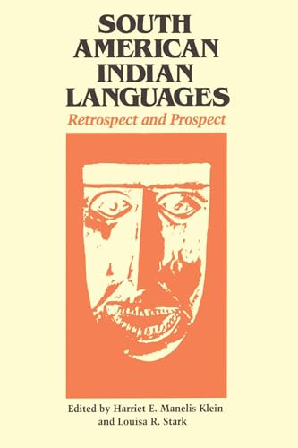 Stock image for South American Indian Languages Retrospect and Prospect Texas Linguistics Texas Linguistics Series for sale by PBShop.store UK