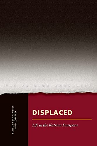 Imagen de archivo de Displaced: Life in the Katrina Diaspora (Katrina Bookshelf) a la venta por SecondSale