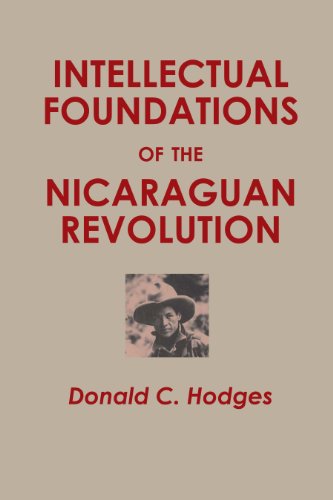 Beispielbild fr Intellectual Foundations of the Nicaraguan Revolution zum Verkauf von Better World Books