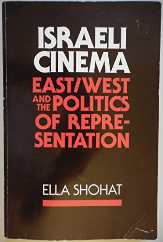 9780292738485: Israeli Cinema: East/West and the Politics of Representation