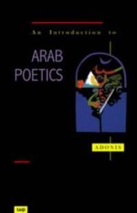 9780292738607: Introduction to Arab Poetics