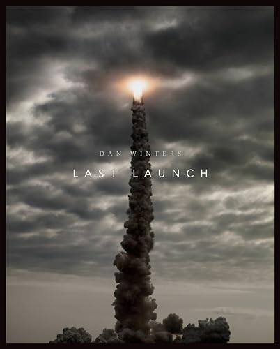 Last Launch: Discovery, Endeavour, Atlantis (9780292739635) by Winters, Dan