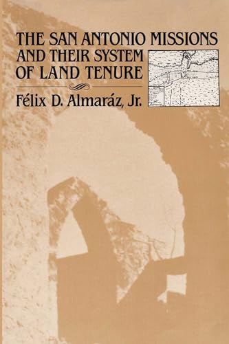 9780292739789: The San Antonio Missions and Their System of Land Tenure