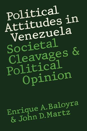 Imagen de archivo de Political Attitudes in Venezuela: Societal Cleavages and Political Opinion (Texas Pan American Series) a la venta por Lucky's Textbooks