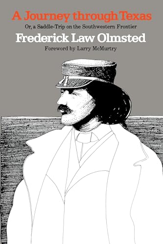 Beispielbild fr A Journey Through Texas or, A Saddle Trip on the Southwestern Frontier (The Elma Dill Russell Spencer Foundation Series, No. 7; Barker Texas History Center Series, No. 2) zum Verkauf von HPB-Diamond