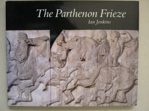 The Parthenon Frieze (9780292740389) by Jenkins, Ian