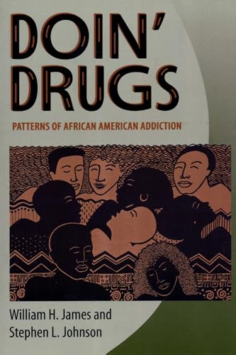 9780292740419: Doin' Drugs: Patterns of African American Addiction