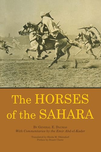 Stock image for The Horses of the Sahara for sale by Ann Becker