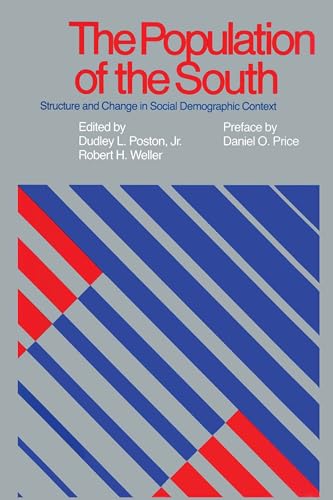 Beispielbild fr The Population of the South   Structure and Change in Social Demographic Context zum Verkauf von Revaluation Books