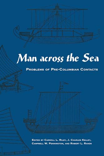 Stock image for Man Across the Sea: Problems of Pre-Columbian Contacts for sale by Lucky's Textbooks
