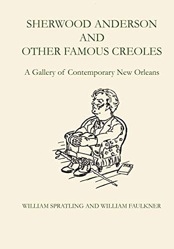 9780292741812: Sherwood Anderson and Other Famous Creoles: A Gallery of Contemporary New Orleans