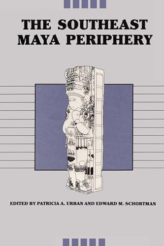 Beispielbild fr The Southeast Maya Periphery zum Verkauf von Revaluation Books