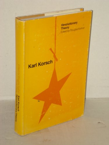 Stock image for Karl Korsch; Revolutionary Theory (English and German Edition) for sale by HPB-Diamond