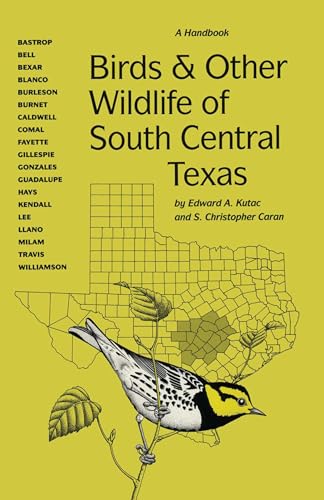 Stock image for Birds and Other Wildlife of South Central Texas : A Handbook for sale by Better World Books: West