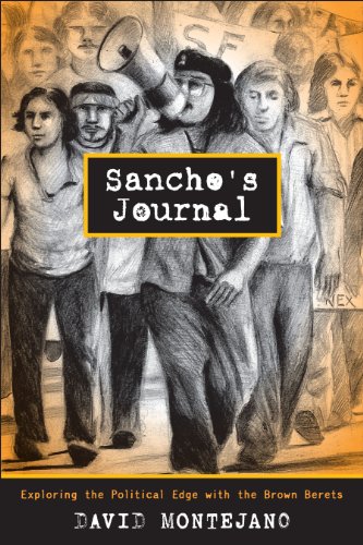 Stock image for Sancho`s Journal Exploring the Political Edge with the Brown Berets for sale by Revaluation Books