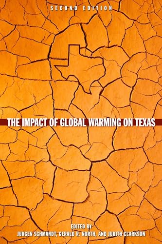 9780292744059: The Impact of Global Warming on Texas: Second edition