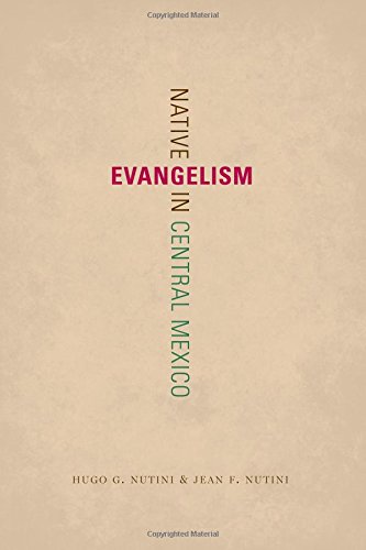9780292744127: Native Evangelism in Central Mexico
