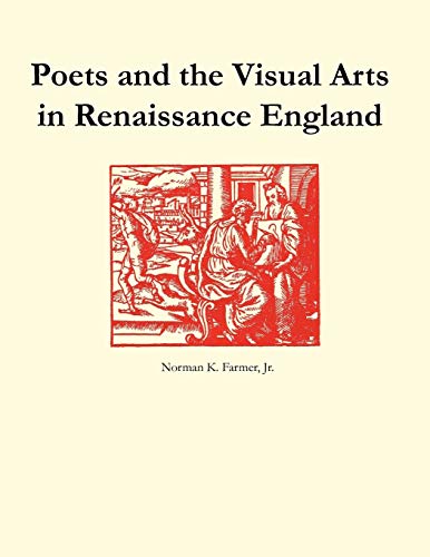 Beispielbild fr Poets and the Visual Arts in Renaissance England zum Verkauf von Blackwell's