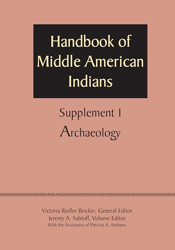 9780292744417: Supplement to the Handbook of Middle American Indians, Volume 1: Archaeology