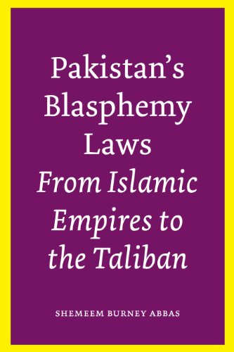 Stock image for Pakistan's Blasphemy Laws: From Islamic Empires to the Taliban for sale by ThriftBooks-Dallas