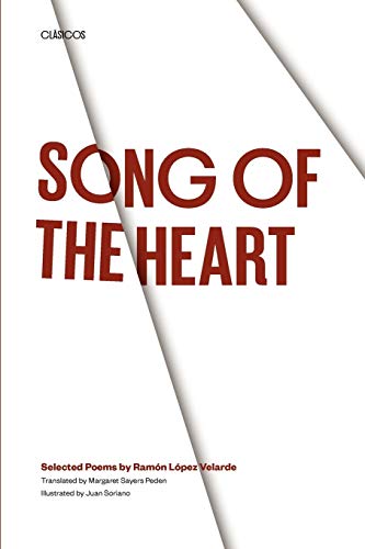 9780292746862: Song of the Heart: Selected Poems: Selected Poems by Ramn Lpez Velarde
