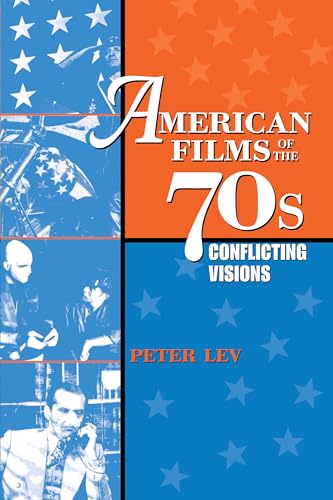 Beispielbild fr American Films of the 70s: Conflicting Visions zum Verkauf von Blackwell's