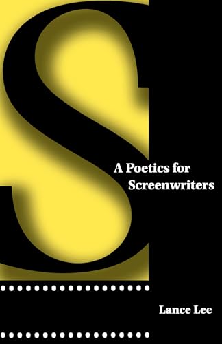 A Poetics For Screenwriters