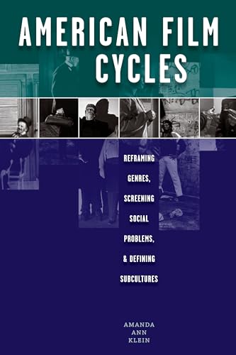 9780292747609: American Film Cycles: Reframing Genres, Screening Social Problems, and Defining Subcultures