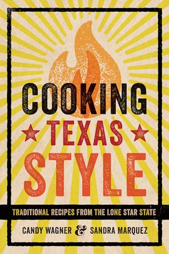 Beispielbild fr Cooking Texas Style: Traditional Recipes from the Lone Star State zum Verkauf von BooksRun