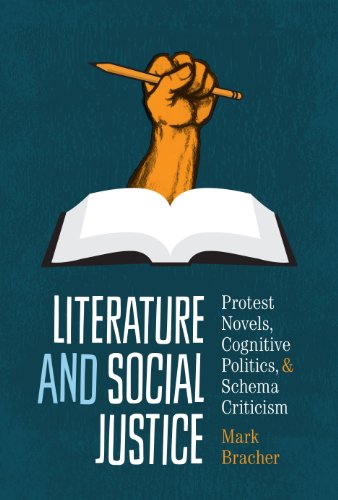 9780292747784: Literature and Social Justice: Protest Novels, Cognitive Politics, and Schema Criticism (Cognitive Approaches to Literature and Culture Series)