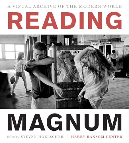 9780292748439: Reading Magnum A Visual Archive of the Modern World /anglais (Harry Ransom Center Photography Series)