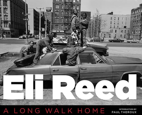 Stock image for Eli Reed: A Long Walk Home for sale by GF Books, Inc.