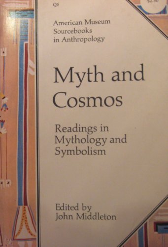 Beispielbild fr Myth and Cosmos : Readings in Mythology and Symbolism zum Verkauf von Better World Books