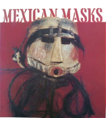 Beispielbild fr Mexican Masks zum Verkauf von Books From California