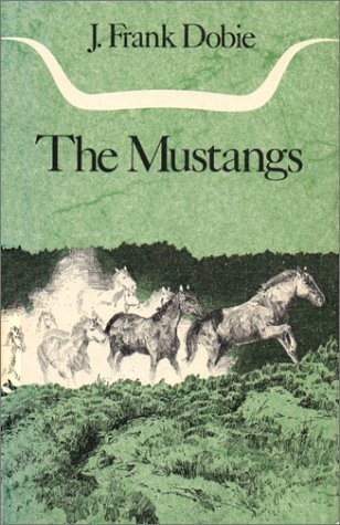 9780292750814: The Mustangs