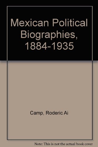 Beispielbild fr Mexican Political Biographies, 1884-1934 zum Verkauf von Better World Books: West