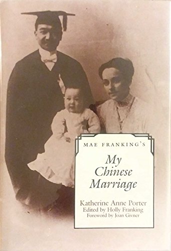 Beispielbild fr Mae Frankings My Chinese Marriage: An Annotated Edition zum Verkauf von Zoom Books Company