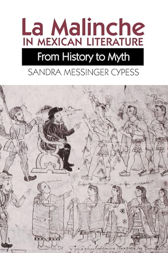 Beispielbild fr La Malinche in Mexican Literature: From History to Myth (Texas Pan American Series) zum Verkauf von Plum Books