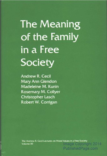 9780292751408: The Meaning of Family in a Free Society