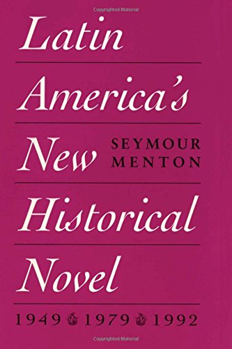 9780292751576: Latin America's New Historical Novel (Texas Pan American Series)