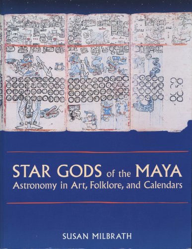 Stock image for Star Gods of the Maya: Astronomy in Art, Folklore, and Calendars (The Linda Schele Series in Maya and Pre-Columbian Studies) for sale by HPB-Ruby