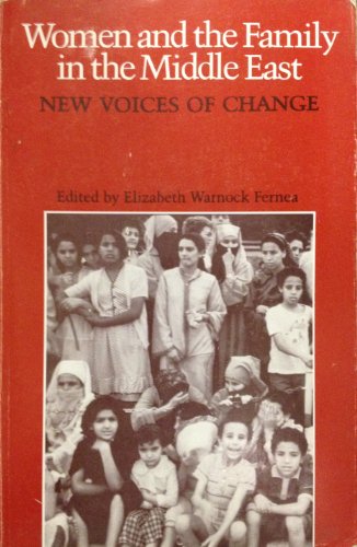 9780292755291: Women and the Family in the Middle East: New Voices of Change