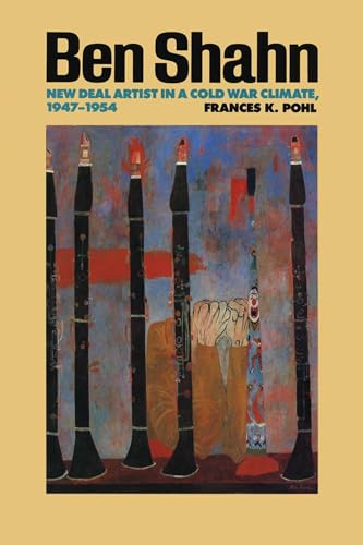 Beispielbild fr Ben Shahn : New Deal Artist in a Cold War Climate, 1947-1954 (American Studies Ser.) zum Verkauf von Black and Read Books, Music & Games