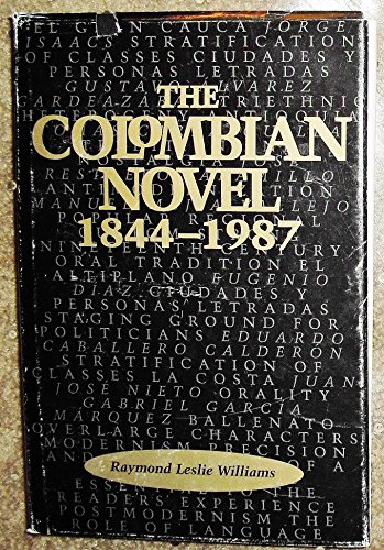 Stock image for The Colombian Novel, 1844-1987 for sale by Better World Books