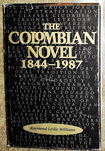 9780292755420: The Colombian Novel, 1844-1987 (Texas Pan American Series)