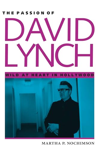 Beispielbild fr The Passion of David Lynch zum Verkauf von Blackwell's